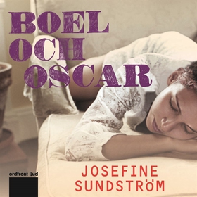Boel och Oscar (ljudbok) av Josefine Sundström,