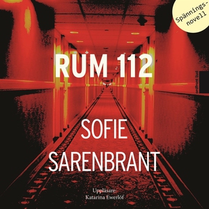 Rum 112 (ljudbok) av Sofie Sarenbrant, Katarina