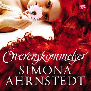 Överenskommelser (ljudbok) av Simona Ahrnstedt