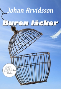 Buren Läcker (e-bok) av Johan Arvidsson
