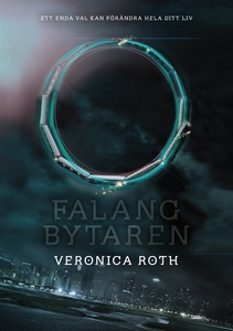 Falangbytaren (e-bok) av Veronica Roth
