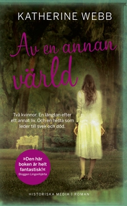 Av en annan värld (e-bok) av Katherine Webb