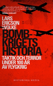 Bombkrigets historia: Taktik och terror under 1