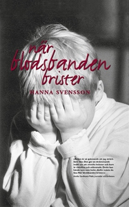 När blodsbanden brister - omarbetad version (e-