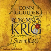 Rosornas krig. Första boken, Stormfågel