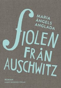 Fiolen från Auschwitz (e-bok) av Maria Àngels A