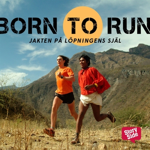 Born to run : jakten på löpningens själ (ljudbo