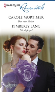 Den man älskar/Ett högt spel (e-bok) av Kimberl