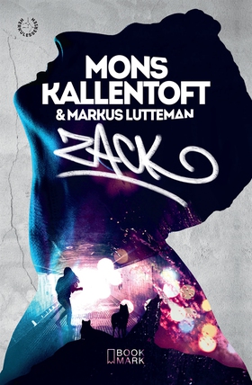 Zack (e-bok) av Mons Kallentoft, Markus Luttema