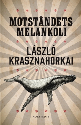 Motståndets melankoli (e-bok) av László Kraszna