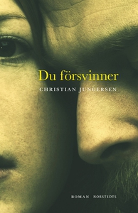 Du försvinner (e-bok) av Christian Jungersen