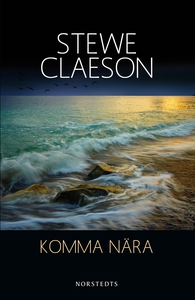 Komma nära (e-bok) av Stewe Claeson