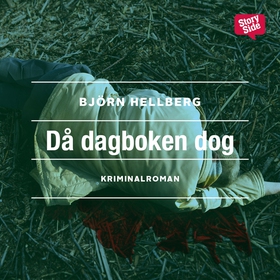 Då dagboken dog (ljudbok) av Björn Hellberg