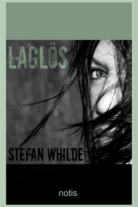 Laglös (e-bok) av Stefan Whilde