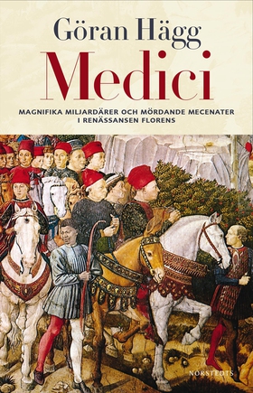 Medici : Miljonärer, maktspelare, mecenater och