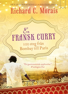 En fransk curry - 100 steg från Bombay till Par