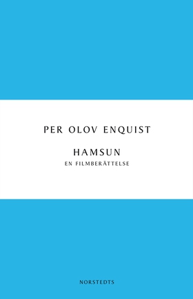 Hamsun : en filmberättelse (e-bok) av Per Olov