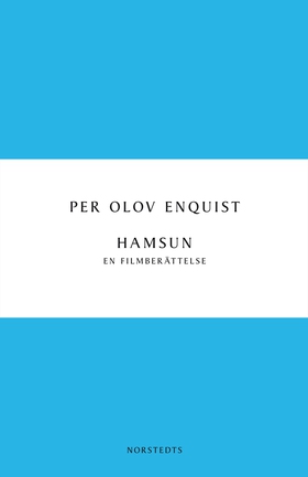 Hamsun : en filmberättelse (e-bok) av Per Olov 