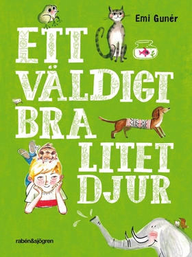 Ett väldigt bra litet djur (e-bok) av Emi Gunér