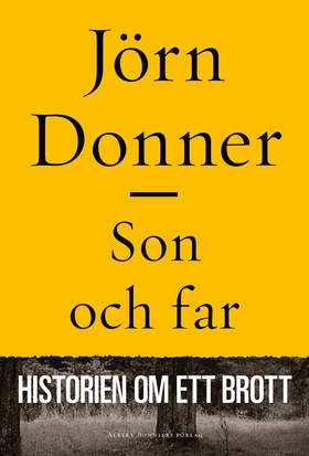 Son och far : historien om ett brott (e-bok) av