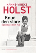 Knud, den store : en roman om min far