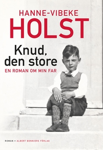 Knud, den store (e-bok) av Hanne-Vibeke Holst