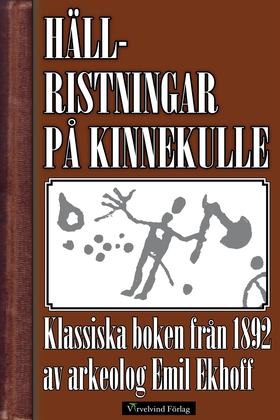 Hällristningar på Kinnekulle (e-bok) av Emil Ek
