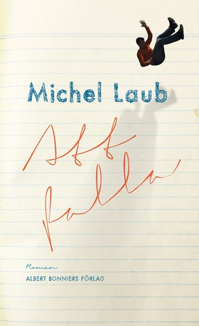 Att falla (e-bok) av Michel Laub