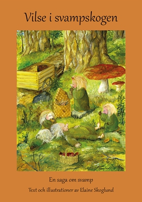 Vilse i svampskogen (e-bok) av Elaine Skoglund