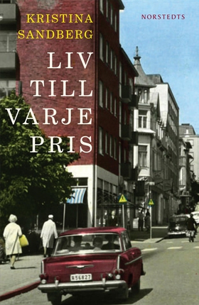 Liv till varje pris (e-bok) av Kristina Sandber