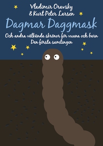 Dagmar Daggmask och andra välkända skrönor för