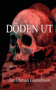 Döden ut (e-bok) av Jan Öhman Gustafsson