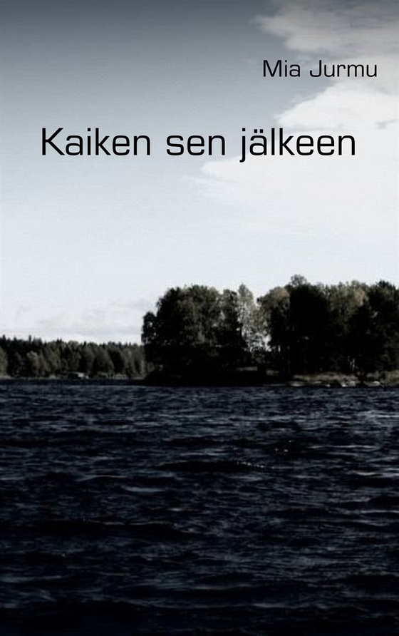 Kaiken sen jälkeen