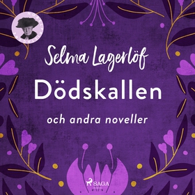 Dödskallen och andra noveller (ljudbok) av Selm