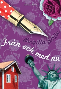 Från och med nu (e-bok) av Birgitta Stribe