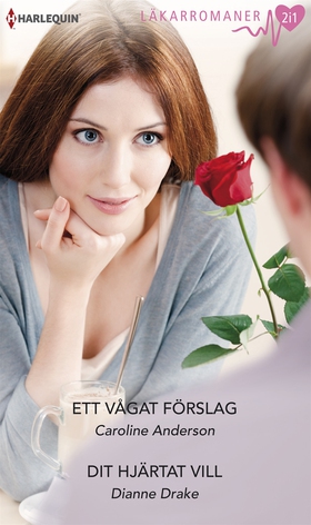 Ett vågat förslag/Dit hjärtat vill (e-bok) av C