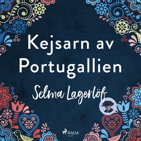 Kejsarn av Portugallien (ljudbok) av Selma Lage