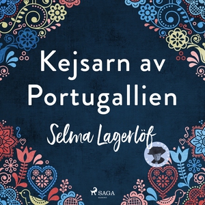 Kejsaren av Portugallien (ljudbok) av Selma Lag