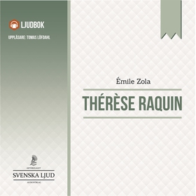 Therese Raquin (ljudbok) av Emile Zola