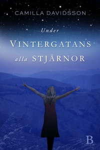Under Vintergatans alla stjärnor (e-bok) av Cam