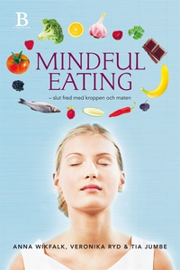 Mindful Eating (e-bok) av Veronika Ryd, Anna Wi