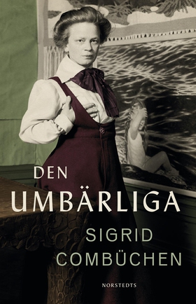 Den umbärliga (e-bok) av Sigrid Combüchen