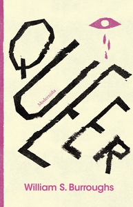 Queer (e-bok) av William S. Burroughs, Daniel W