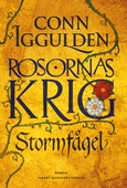 Rosornas krig. Första boken, Stormfågel