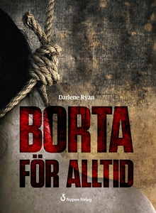 Borta för alltid (e-bok) av Darlene Ryan