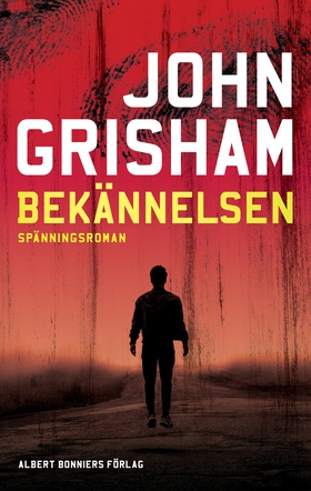 Bekännelsen (e-bok) av John Grisham