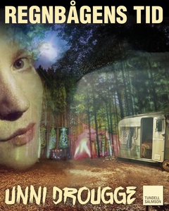 Regnbågens tid (e-bok) av Unni Drougge