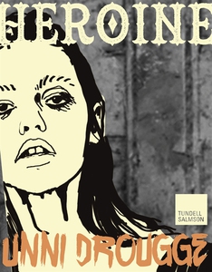Heroine (e-bok) av Unni Drougge