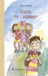 Klara, ny i klassen (e-bok) av Marie Duedahl