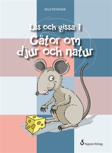 Läs och gissa 1 - Gåtor om djur och natur (e-bo
